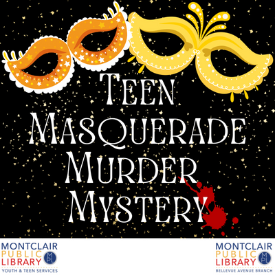 Image for event: Teen Masquerade Murder Mystery
