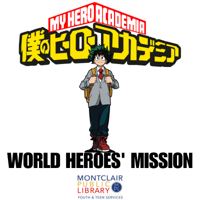 Image for event: My Hero Academia: World Heroes' Mission
