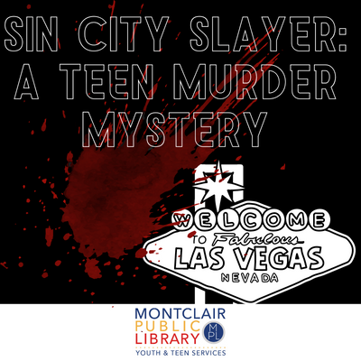Image for event: Sin City Slayer: A Teen Murder Mystery
