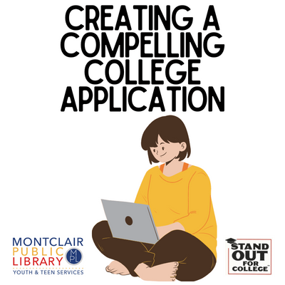 Image for event: Creating a Compelling College Application
