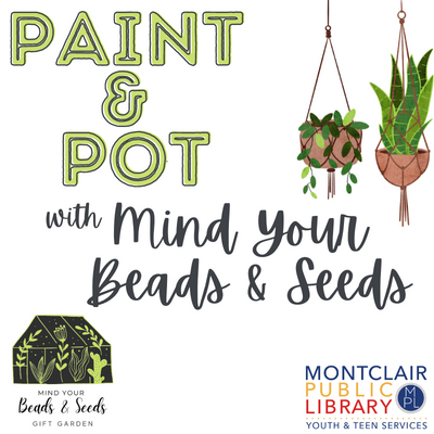Image for event: Paint &amp; Pot with Mind Your Beads &amp; Seeds