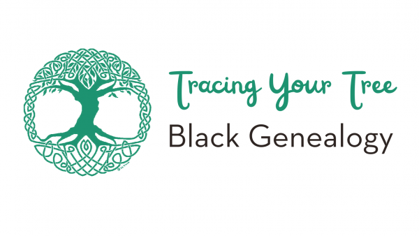 Image for event: Tracing Your Tree: Black Genealogy - NEW