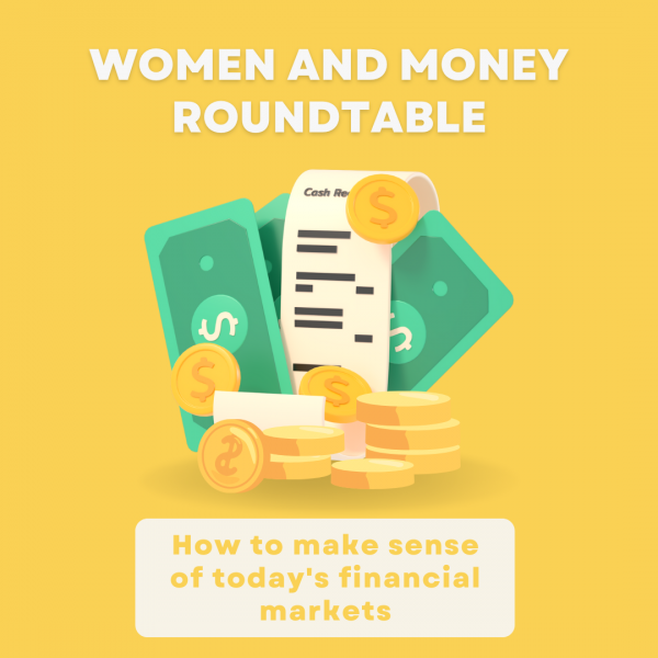 Image for event: Women and Money Roundtable